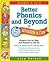 Better Phonics and Beyond in 5 Minutes a Day: Phonics Fun for Kids and Parents on the Go