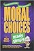 Moral Choices Made Simple