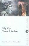 Fifty Key Classical Authors (Routledge Key Guides)