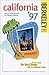 Berkeley Guides: California '97: On the Loose, On the Cheap, Off the Beaten Path