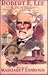 Robert E. Lee: A Portrait