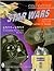 Collecting Star Wars Toys: 1977-Present: An Unauthorized Practical Guide (Schiffer Book for Collectors)
