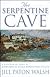 The Serpentine Cave