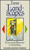 Inner Landscapes: A Journey into Awareness by Pathworking (Paperback)