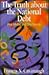 The Truth About the National Debt: Five Myths and One Reality