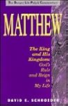 Matthew: The King and His Kingdom : God's Rule and Reign in My Life (The Deeper Life Pulpit Commentary Series)