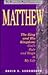 Matthew by David E. Schroeder