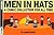 Men in Hats: A Comic Collection for All Time (Men in Hats Series)