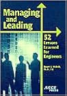 Managing and Leading: 52 Lessons Learned for Engineers Managing and Leading: 52 Lessons Learned for Engineers