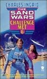 Challenge Met (Sand Wars #6) Challenge Met (Sand Wars #6)