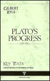 Plato's Progress: 1966 (Key Texts Ser. : Classic Studies in the History of Ideas))