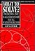What to Solve?: Problems and Suggestions for Young Mathematicians (Oxford Science Publications)