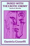 In Bed With the Exotic Enemy: Stories and Novella In Bed With the Exotic Enemy: Stories and Novella