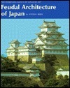 Feudal Architecture of Japan