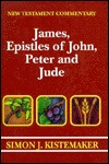 Exposition of James, Epistles of John, Peter, and Jude (Hardcover)