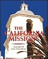 The California Missions (First Books - Examining the Past)