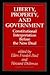 Liberty, Property, and Government: Constitutional Interpretation Before the New Deal (Constitution Econ Rights (Dis))