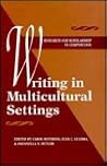 Writing in Multicultural Settings (Research and Scholsarship in Composition)