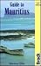 Bradt Mauritius: For Tourists, Business Visitors and Independent Travellers (Bradt Travel Guides)