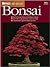 All About Bonsai (Ortho's All About Gardening)