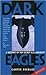 Dark Eagles
