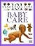101 Essential Tips: Baby Care