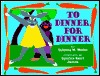 To Dinner, For Dinner (Hardcover)
