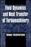 Fluid Dynamics and Heat Transfer of Turbomachinery
