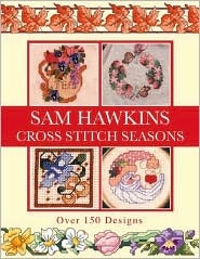 Sam Hawkins Cross Stitch Seasons (Paperback)