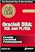 Oracle8 DBA: SQL and PL/SQL Exam Cram (Exam: 1Z0-001)