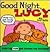 Good Night, Lucy: Pull Tab ...