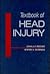 Textbook of Head Injury