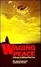 Waging Peace