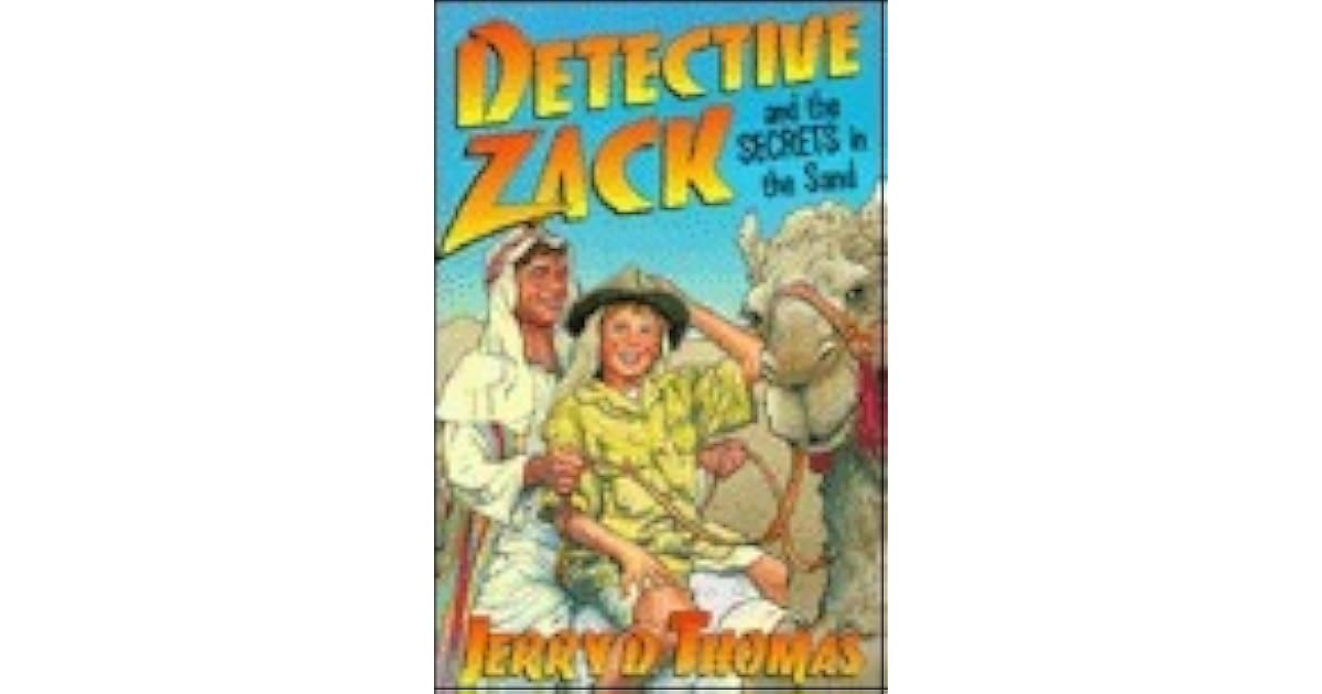 Detective Zack and the Secrets in the Sand by Jerry D. Thomas