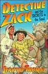 Detective Zack and the Secrets in the Sand Detective Zack and the Secrets in the Sand