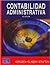 Contabilidad Administrativa/ Administrative Accounting (Spanish Edition)