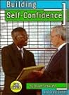 Building Self-Confidence (Life Skills) Building Self-Confidence (Life Skills)