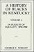 A History of Blacks in Kent...