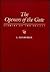 Openers of the Gate