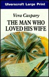 The Man Who Loved His Wife (U)