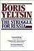 The Struggle for Russia by Boris Yeltsin