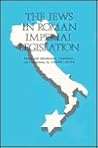 The Jews in Roman Imperial Legislation (English, Hebrew, Latin and Ancient Greek Edition)
