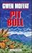 Pit Bull (U) (Ulverscroft Large Print Series)