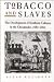 Tobacco and Slaves: The Development of Southern Cultures in the Chesapeake, 1680-1800 (Published by the Omohundro Institute of Early American History ... and the University of North Carolina Press)