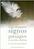 Cómo interpretar signos y presagios en la vida cotidiana