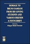 Homage to Bruno Damiani: From His Loving Students and Various Friends Homage to Bruno Damiani: From His Loving Students and Various Friends