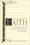 Expressions of Faith: Testimonies of Latter-Day Saint Scholars (Hardcover)