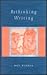 Rethinking Writing