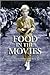 Food in the Movies by Steve Zimmerman