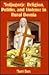 Medjugorje: Religion, Politics, and Violence in Rural Bosnia (Anthropological Studies)